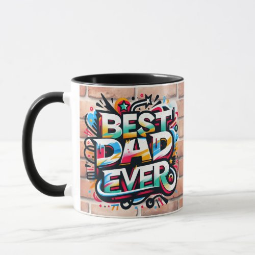 Best Dad Ever gift for fathers dads from daughter Mug