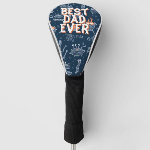 Best Dad Ever Golf Head Cover BBQ Feast Design