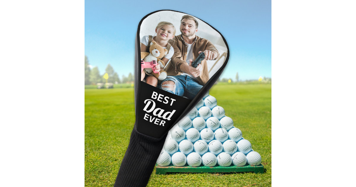 Best. Dad. Ever. Personalized Golf Club Cover