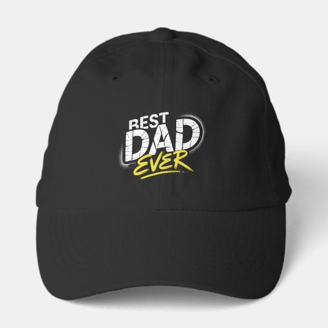 Best Dad Ever Graffiti Art Performance Cap (Front)