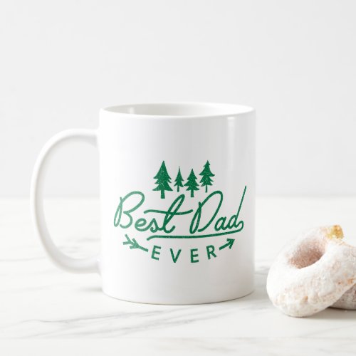 Best Dad Ever Green Typography Fathers Day Coffee Mug