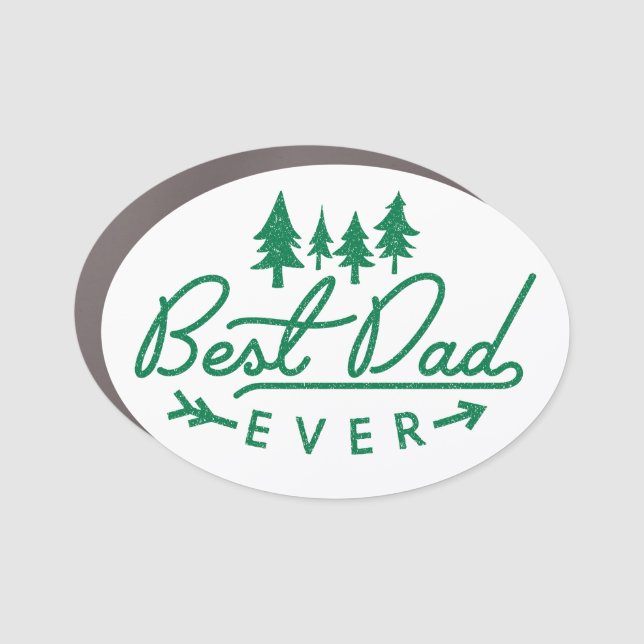 Best Dad Ever Green Typography with Trees Car Magnet (Front)