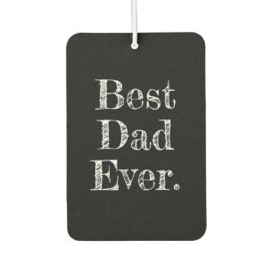 Best Dad Ever Hand Drawn Typography Black Air Freshener