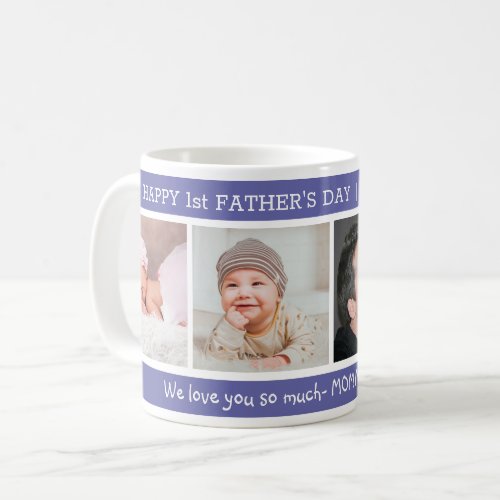 Best Dad Ever  Happy 1st Fathers Day 4 Photo  Coffee Mug