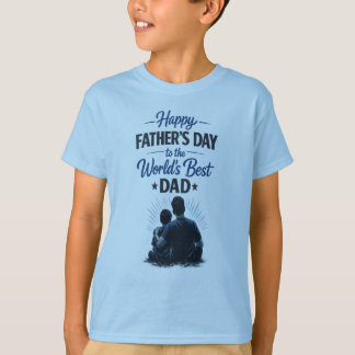 Best Dad Ever | Happy Father’s Day Gift Design T-Shirt