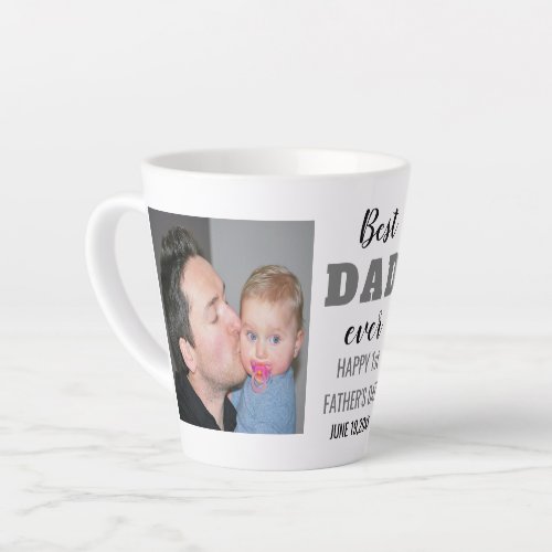 Best Dad Ever Happy Fathers Day 2 Photo Latte Mug