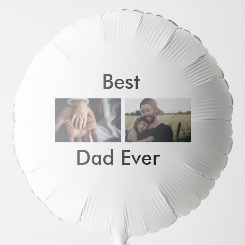 best dad ever happy fathers day add your photo  balloon