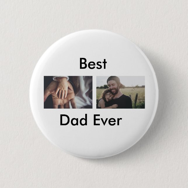 best dad ever happy father's day add your photo  button (Front)