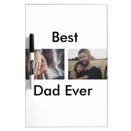best dad ever happy father&#39;s day add your photo  dry erase board