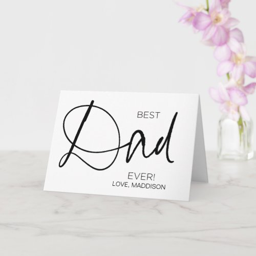 Best Dad Ever Happy Fathers Day Birthday Gift Card