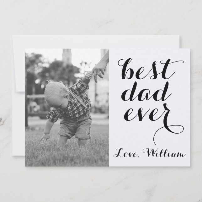 Best Dad Ever Happy Father's Day Custom Photo Card (Front)