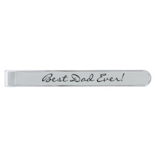 Best Dad Ever!, Happy Father's Day Gift, Tie Bar