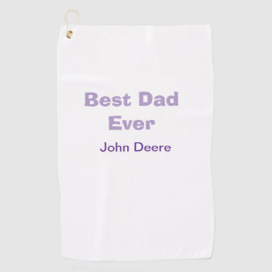 Best dad ever happy father's day name purplesimple golf towel