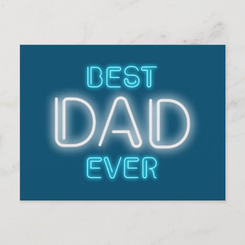 Best Dad Ever Happy Fathers Day  Postcard