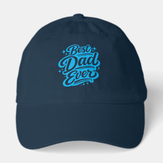 Best Dad Ever  Hat
