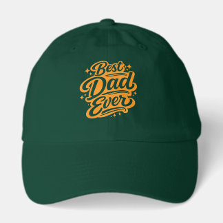 Best Dad Ever  Hat