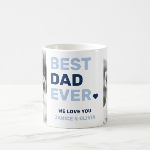 Best dad ever heart blue fathers day photo coffee mug
