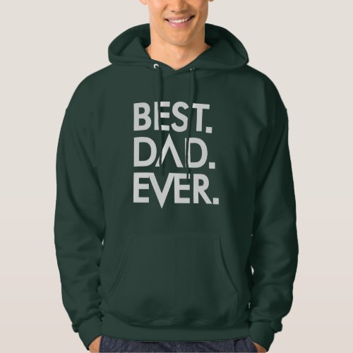 Best Dad Ever hoodie