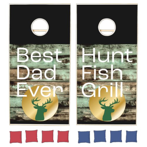 Best Dad Ever Hunt Fish Grill Cornhole Set