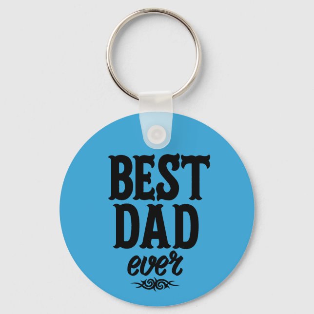 Best Dad Ever  Keychain (Front)