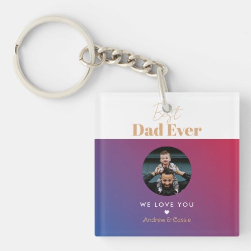 Best dad ever keychain
