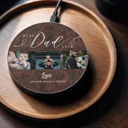 Best Dad Ever Leather Fathers Day Photo Collage Ba Wireless Charger
