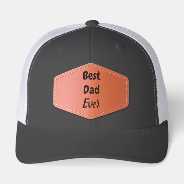 Best Dad Ever Leather Patch Hat (Front)