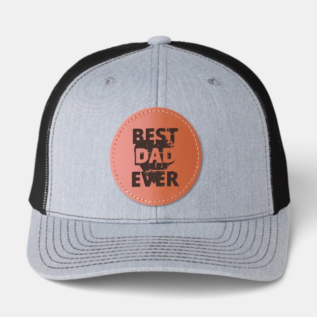 Best Dad Ever Leather Patch Hat (Front)