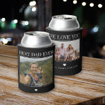 Best dad ever love you personalized 2 photos black can cooler<br><div class="desc">Bold typography kids family pictures black and white can cooler template personalized on both faces with your 2 photos, your text, and your signature. Could be a great keepsake gift for dad for Father's Day, birthday, Christmas, or any other occasion. Please note that the background and text colors are changeable....</div>