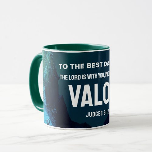 Best Dad Ever MIGHTY MAN OF VALOR Christian Mug