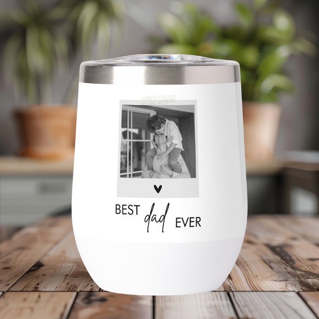Best Dad Ever Minimalistic Photo  Thermal Wine Tumbler (Creator Uploaded)