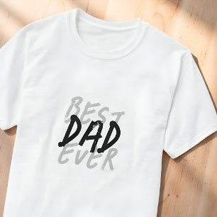 Best Dad Ever Modern Black and Gray Grunge T-Shirt