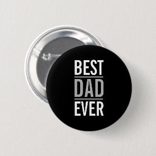 Best Dad Ever Modern Black Button