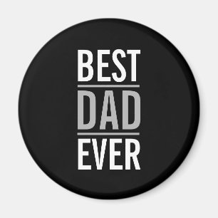Best Dad Ever   Modern Black Magnet