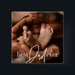 Best Dad Ever Modern Classic Simple Elegant Photo Button<br><div class="desc">This simple and modern design is composed of serif and cursive typography and add a custom photo</div>