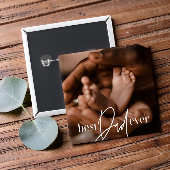 Best Dad Ever Modern Classic Simple Elegant Photo Button (Creator Uploaded)