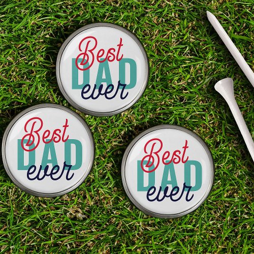 Best Dad Ever Modern Editable Color Typography Golf Ball Marker