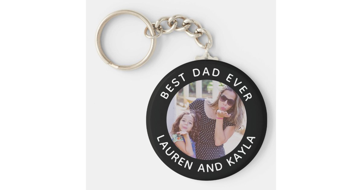 Best Dad Ever | Modern Minimal Photo Father Cool Keychain | Zazzle.com