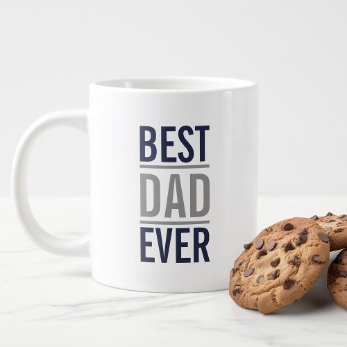 Best Dad Ever  Modern Navy Blue and Grey Coffee M Giant Coffee Mug