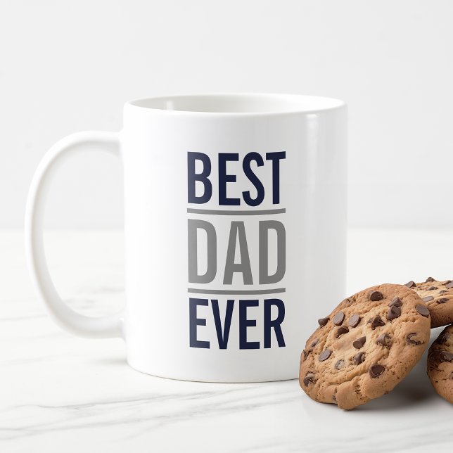 Best Dad Ever | Modern Navy Blue and Grey Coffee Mug (Creator Uploaded)