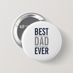 Best Dad Ever   Modern Navy Blue Button