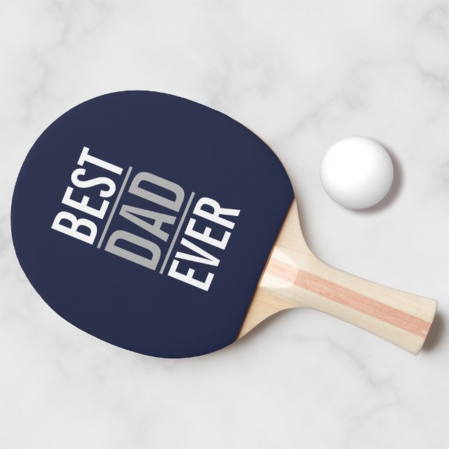 Best Dad Ever | Modern Navy Blue Ping Pong Paddle (Creator Uploaded)