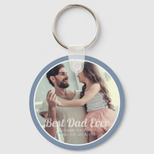 Best Dad Ever Modern Photo and Message Keepsake Keychain
