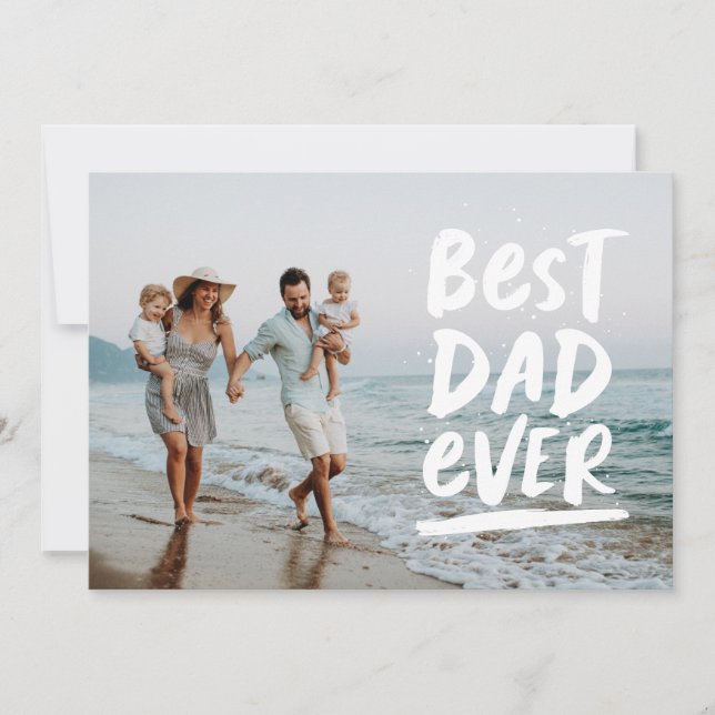 Best dad ever modern photo Father's Day Card (Front)