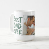 Best dad ever modern photo green Father's Day Coffee Mug (Front Left)