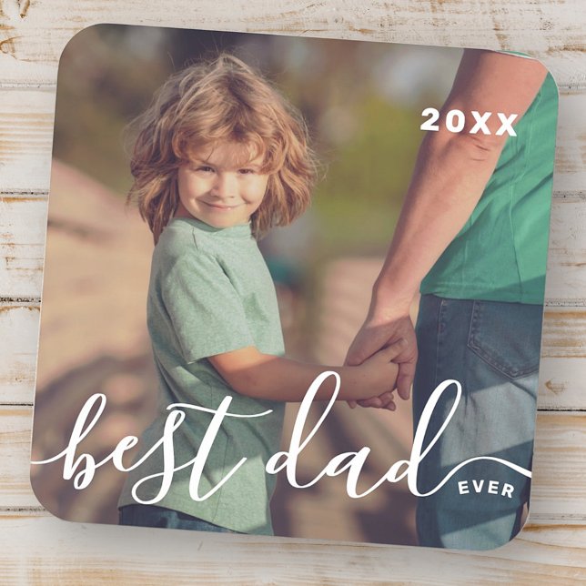 Best Dad Ever Modern Simple Playful Script Photo Beverage Coaster (Creator Uploaded)