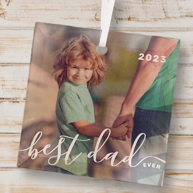 Best Dad Ever Modern Simple Playful Script Photo Glass Ornament (Creator Uploaded)