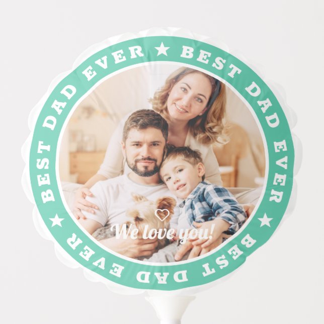 Best Dad Ever Modern Star Custom Photo Balloon (Front)