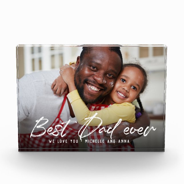 BEST DAD EVER Modern Trendy Script Photo Block (Front)