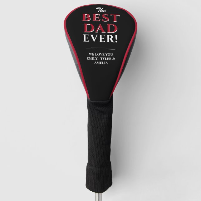 Best Dad Ever Modern Typography Black Father Golf Head Cover (Front)